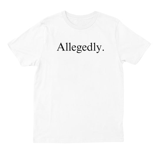 Allegedly T-shirt