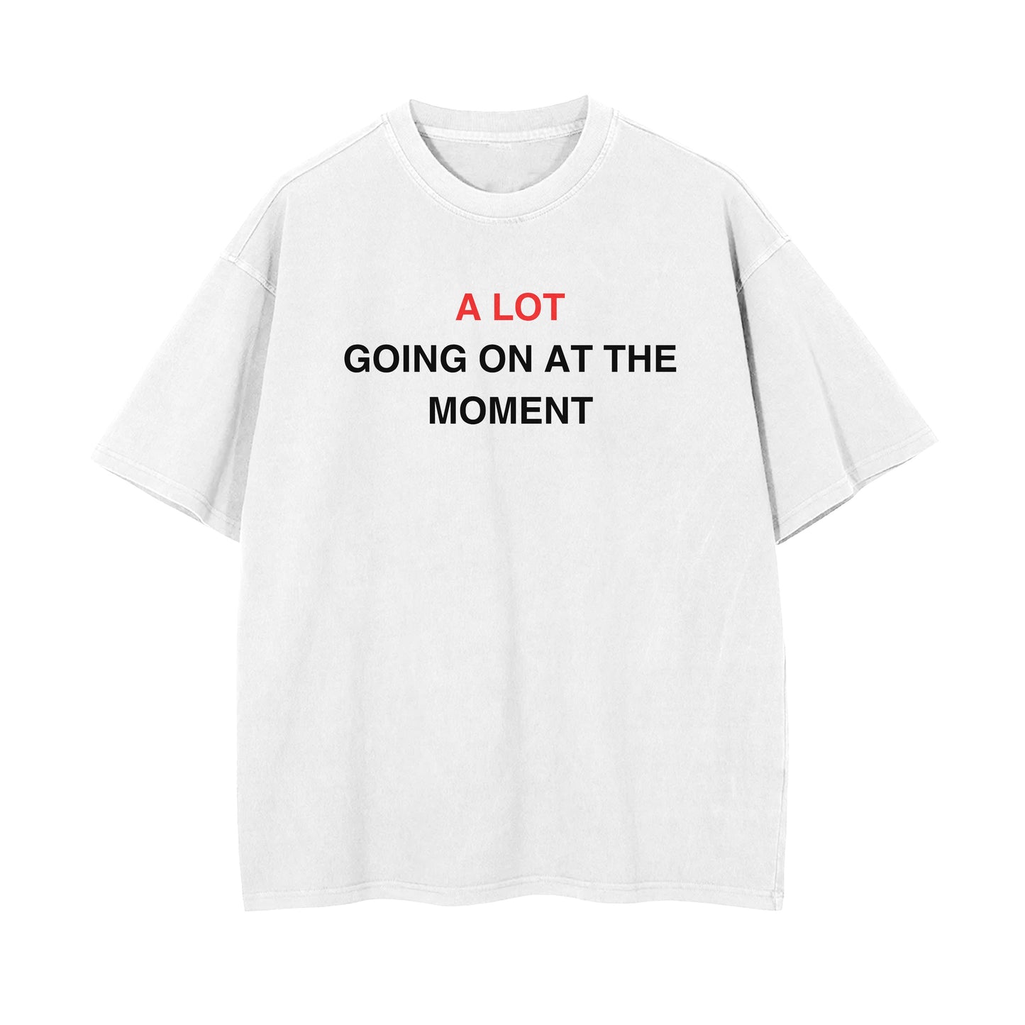 A Lot Oversized T-shirt