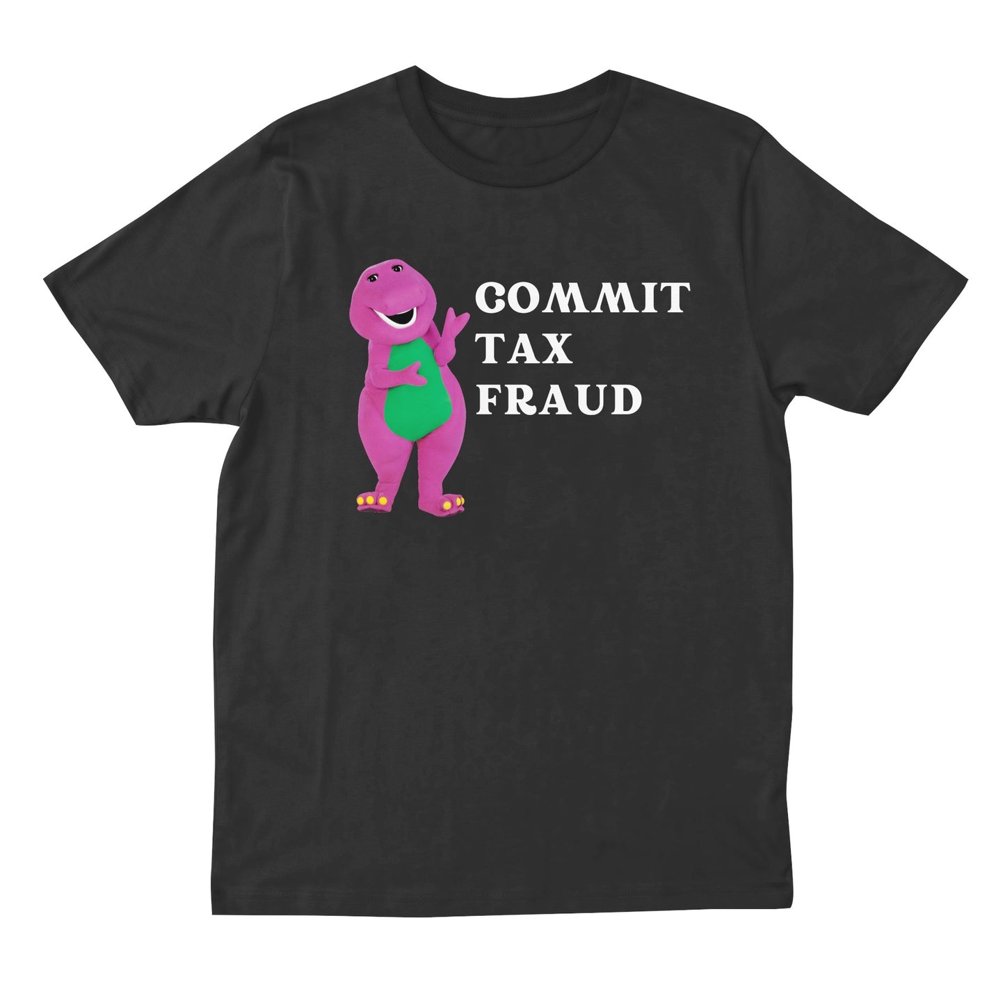 commit tax fraud t shirt black