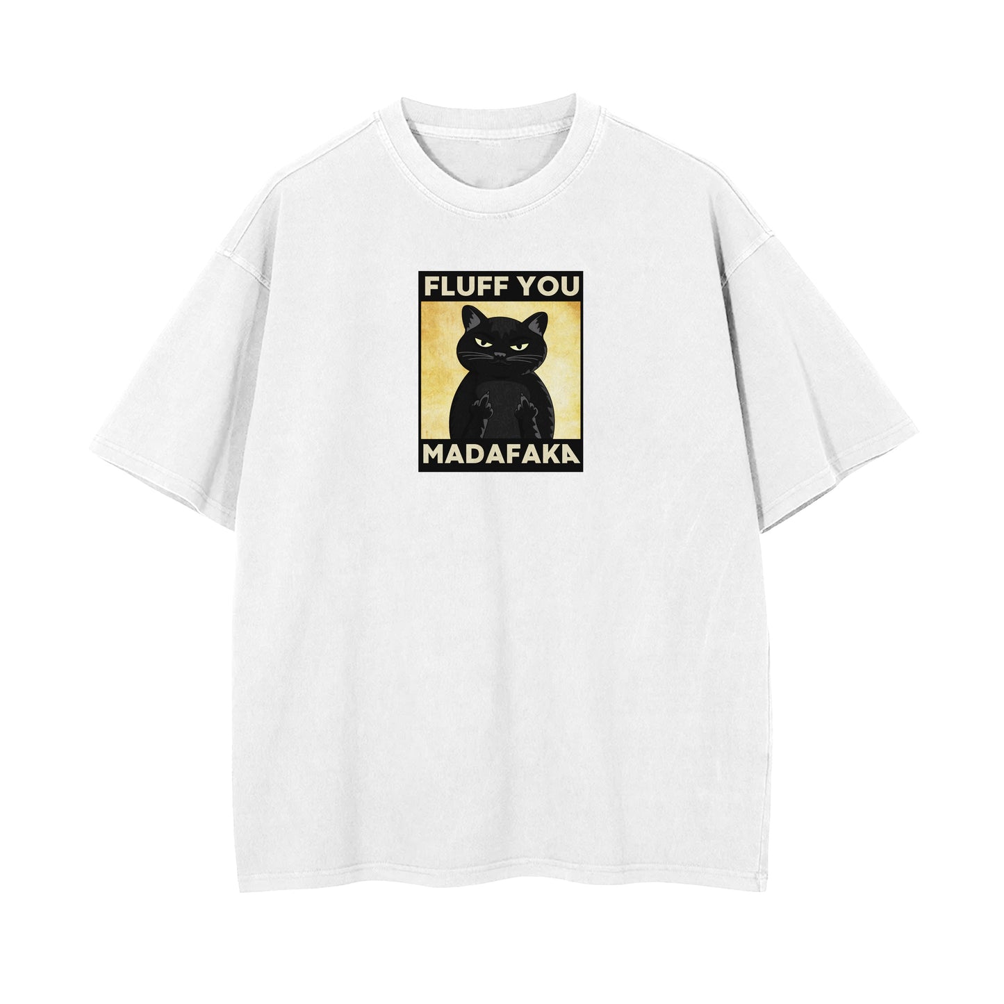 Fluff You Oversized T-shirt