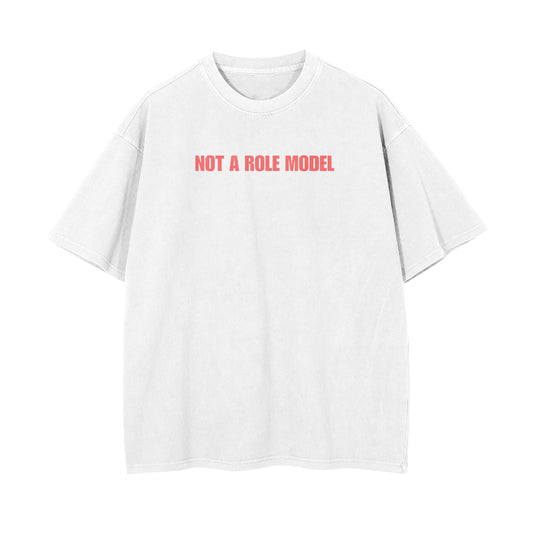 Not A Role Model Oversized T-shirt
