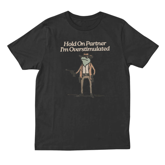 Overstimulated T-shirt