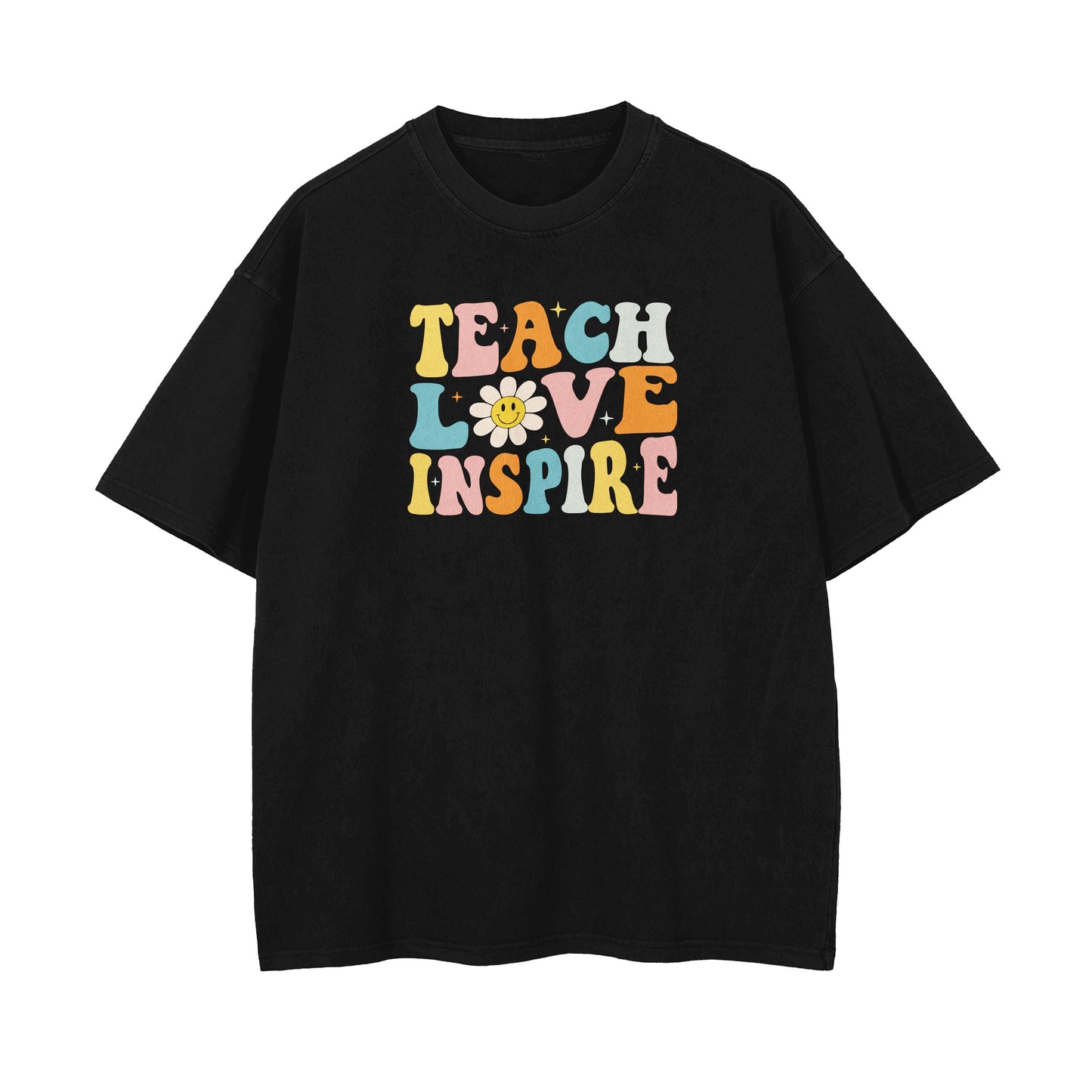 Teach Love Inspire Oversized T-shirt