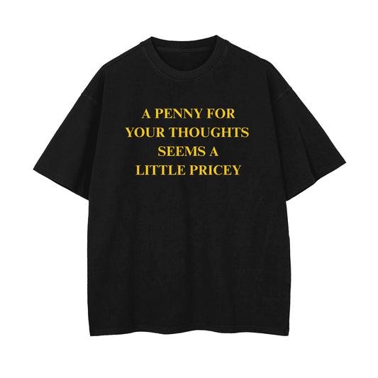 Penny For Your Thoughts Oversized T-shirt