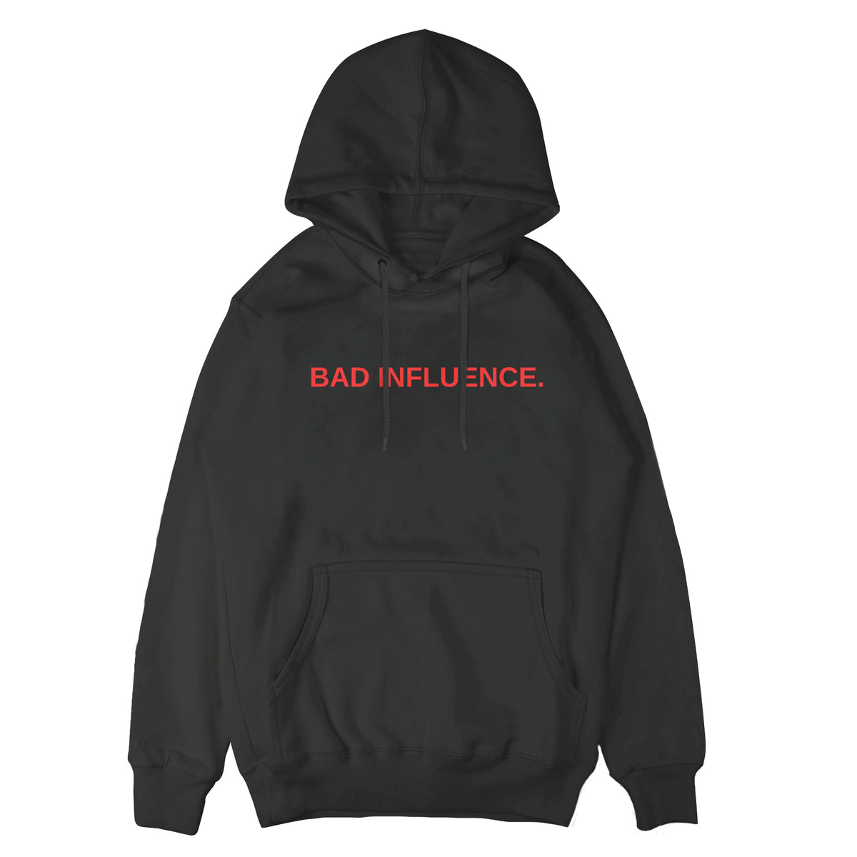 Bad Influence Hoodie