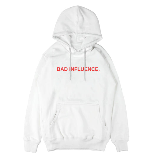 Bad Influence Hoodie