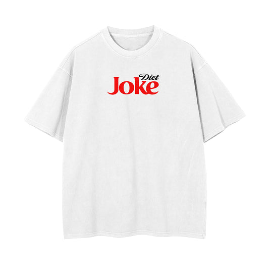 Diet Joke Oversized T-shirt