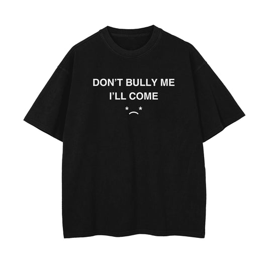 Don't Bully Oversized T-shirt - Black