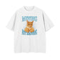 Mewing Not Meowing Oversized T-shirt