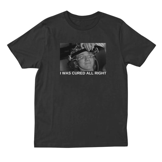 I Was Cured T-shirt