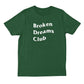 Broken Dreams Club T-shirt