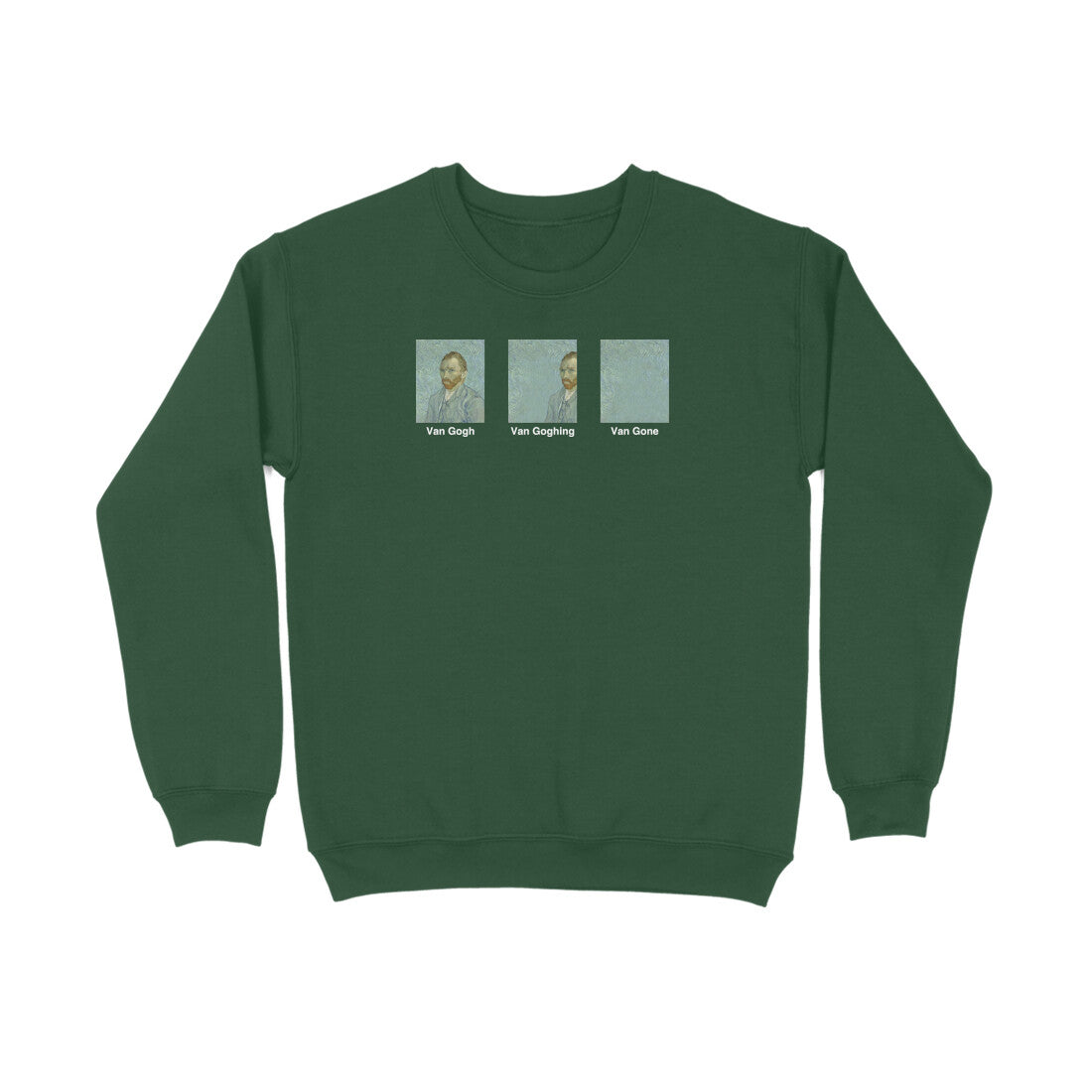 Van Gogh Van Goghing Van Gone Sweatshirt