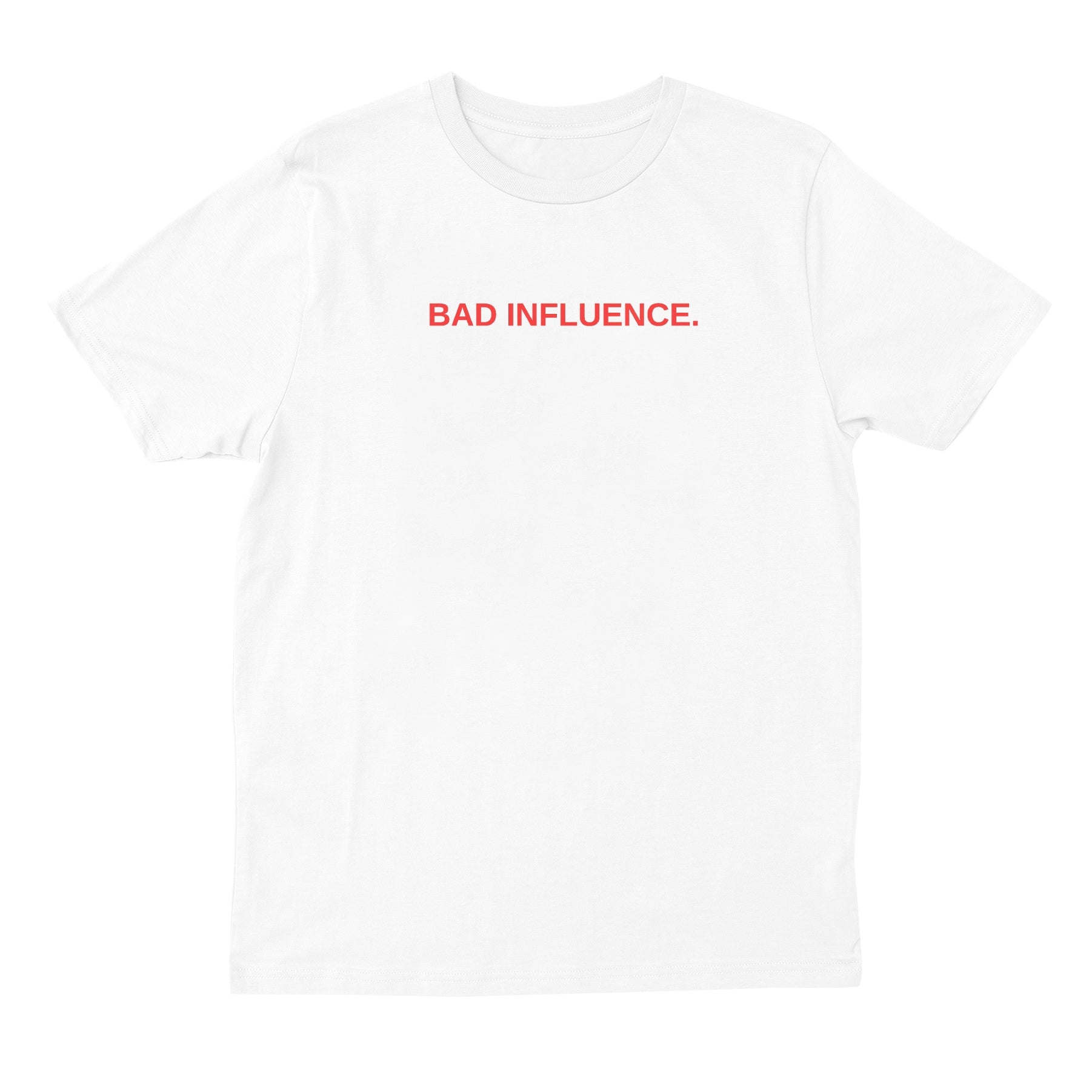 bad influence t shirt