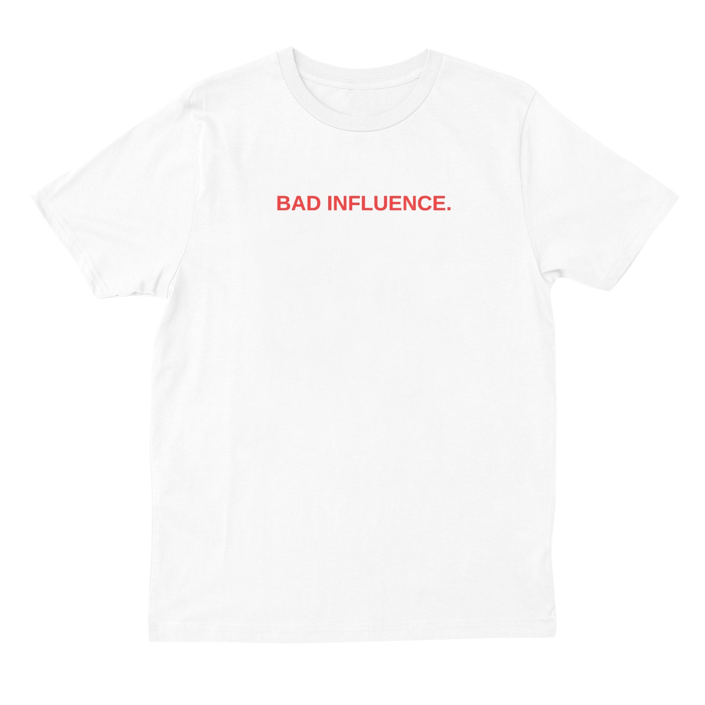 bad influence t shirt